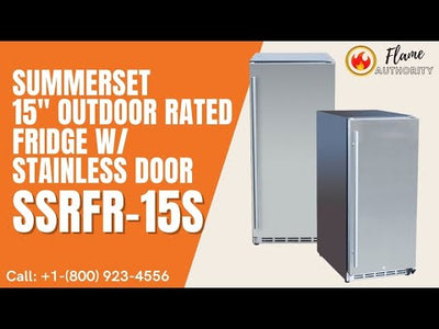 Summerset 15" Outdoor Rated Fridge w/Stainless Door SSRFR-15S