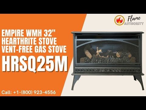 Empire WMH 32 Hearthrite Stove Vent-Free Gas Stove HRSQ25M – Flame  Authority