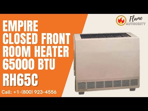 Empire Closed Front Room Heater 65000 BTU RH65C Flame Authority