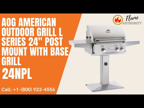 AOG  American Outdoor Grill L Series 24" Post Mount with Base Grill 24NPL