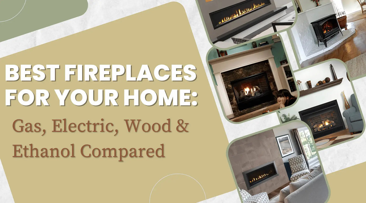Gas, electric, wood and ethanol fireplaces compared in modern homes to help homeowners choose the best fireplace.