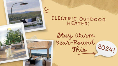 Electric Outdoor Heater: Stay Warm Year-Round This 2024!