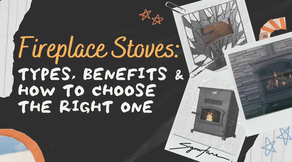 Fireplace stoves guide showing wood-burning stove styles, benefits and key considerations for choosing the right stove.