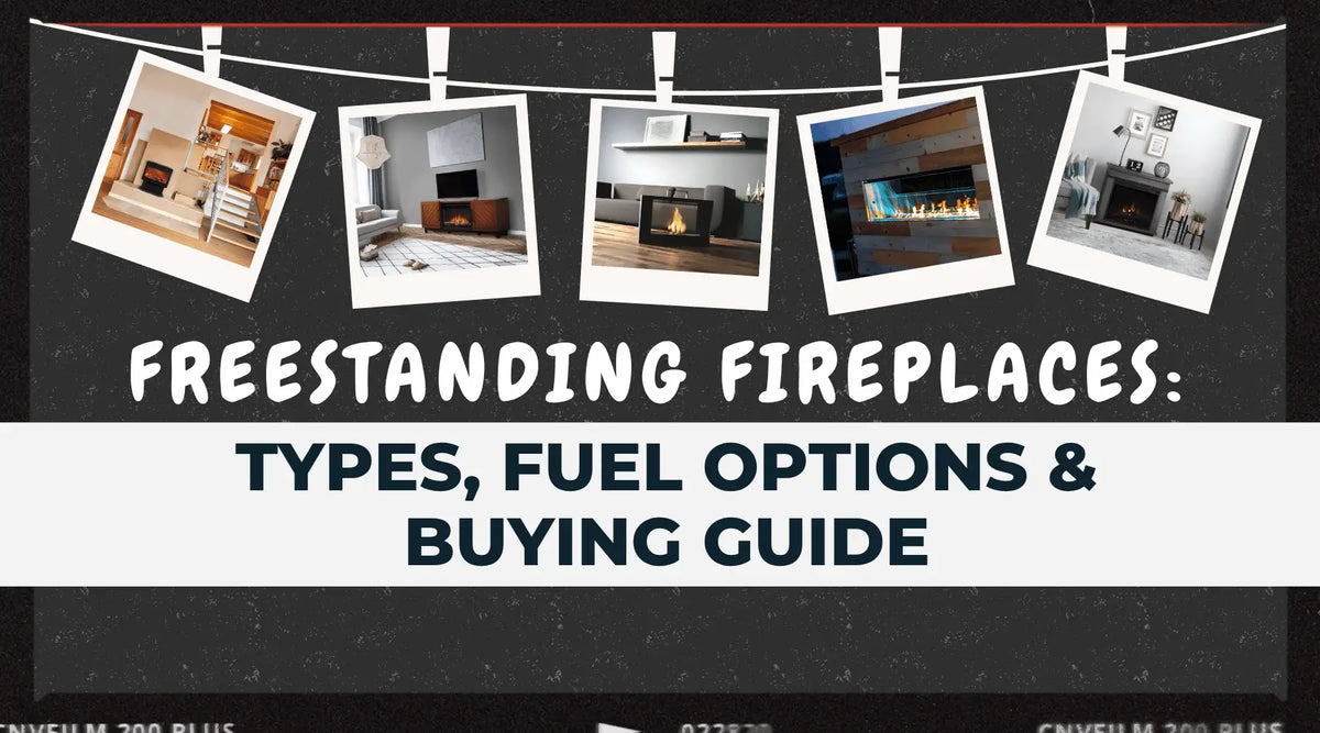 Freestanding fireplaces in modern interiors highlighting fireplace types, fuel options, styles, and buying considerations.
