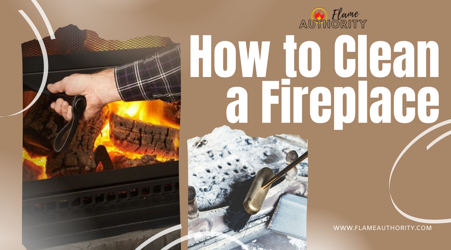 How to Clean a Fireplace | Flame Authority