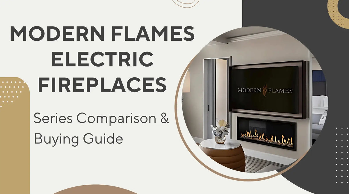 Modern Flames electric fireplace series comparison and buying guide featuring a linear fireplace in a modern living room.
