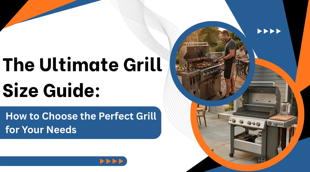 The Ultimate Grill Size Guide: How to Choose the Perfect Grill for Your Needs | Flame Authority