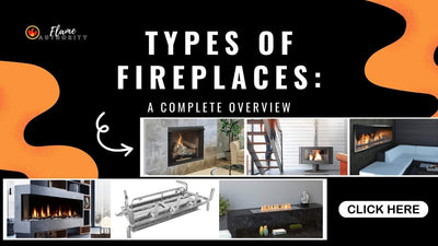 Types of Fireplaces: A Complete Overview