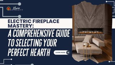 Electric Fireplace Mastery: A Comprehensive Guide to Selecting Your Perfect Hearth