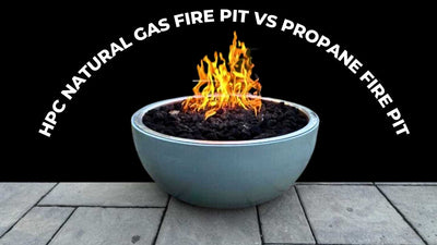 HPC Natural Gas Fire Pit vs Propane Fire Pit
