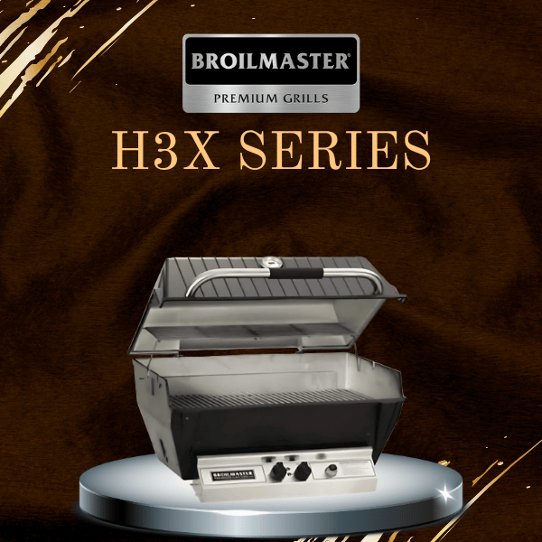 Broilmaster H3X Series | Flame Authority
