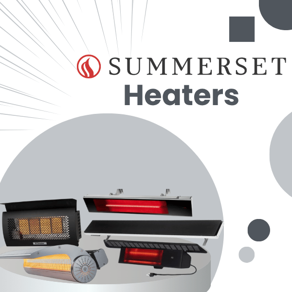 Summerset Heaters | Flame Authority