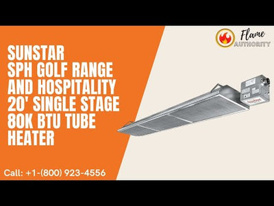 SunStar SPH Golf Range and Hospitality 20' Single Stage 80K BTU Tube Heater
