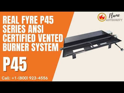 Real Fyre P45 30-Inch Series ANSI Certified Vented Burner System - P45-30