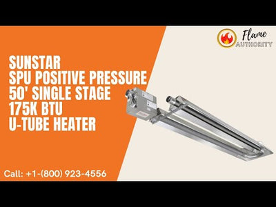 SunStar SPU Positive Pressure 50' Single Stage 175K BTU U-Tube Heater