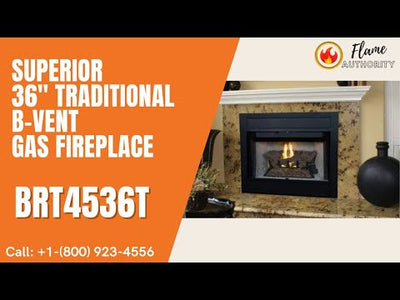 Superior 36" Traditional B-Vent Gas Fireplace BRT4536T