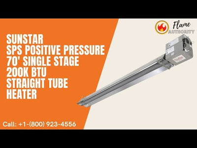 SunStar SPS Positive Pressure 70' Single Stage 175K BTU Straight Tube Heater