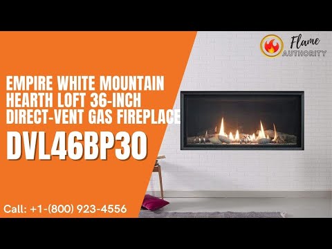 Empire White Mountain Hearth Loft 36-inch Direct-Vent Gas Fireplace DVL46BP30
