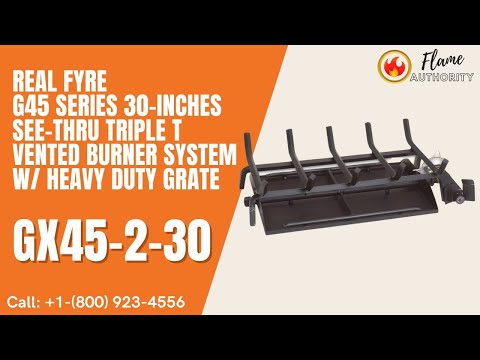 Real Fyre G45 Series 30-inches See-Thru Triple T Vented Burner System w/ Heavy Duty Grate GX45-2-30