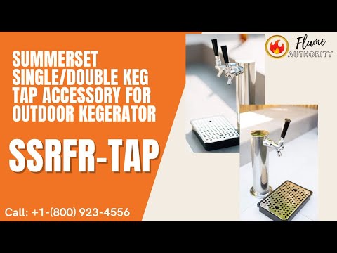 Summerset Single/Double Keg Tap Accessory for Outdoor Kegerator SSRFR-TAP