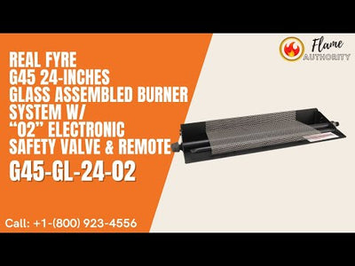 Real Fyre G45 24-inches Glass Assembled Burner System w/ “02” Electronic Safety Valve & Remote G45-GL-24-02