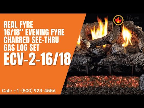 Real Fyre 16/18" Evening Fyre Charred See-Thru Gas Log Set ECV-2-16/18