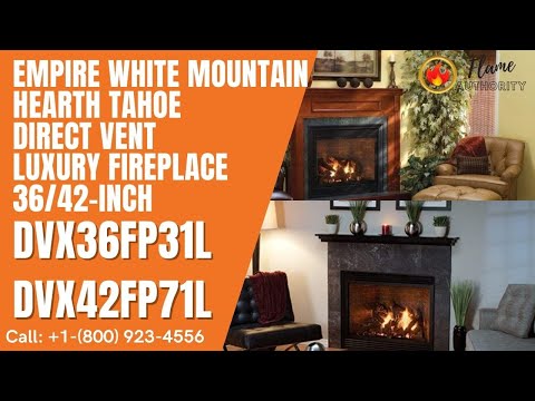 Empire White Mountain Hearth Tahoe Direct Vent 42-inch Luxury Fireplace DVX42FP71L