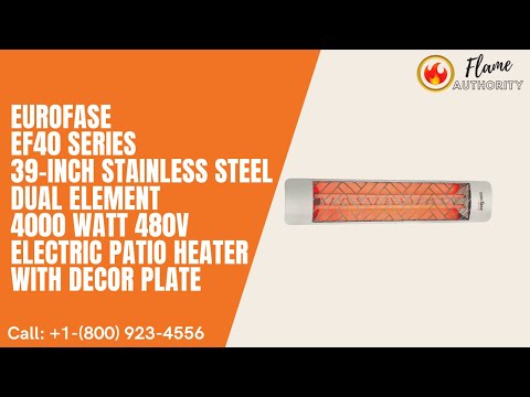 Eurofase EF40 Series 39-inch Stainless Steel Dual Element 4000 Watt 480V Electric Patio Heater with Decor Plate