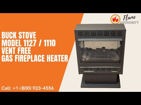 Buck Stove Model 1110 Vent Free Gas Fireplace Heater NV 11102
