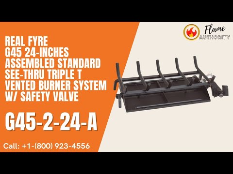 Real Fyre G45 24-inches Assembled Standard See-Thru Triple T Vented Burner System w/ Safety Valve G45-2-24-A