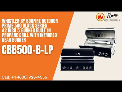 Whistler by Bonfire Outdoor Prime 500 Black Series 42 inch 5-Burner Built-In Propane Grill with Infrared Rear Burner CBB500-B-LP