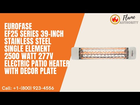 Eurofase EF25 Series 39-inch Stainless Steel Single Element 2500 Watt 277V Electric Patio Heater with Decor Plate