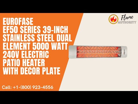 Eurofase EF50 Series 39-inch Stainless Steel Dual Element 5000 Watt 240V Electric Patio Heater with Decor Plate