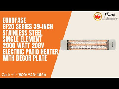 Eurofase EF20 Series 39-inch Stainless Steel Single Element 2000 Watt 208V Electric Patio Heater with Decor Plate