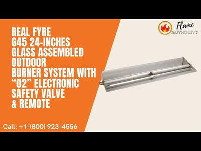 Real Fyre G45 24-inches Glass Assembled Outdoor Burner System with “02” Electronic Safety Valve & Remote G45-GL-24-02-SS