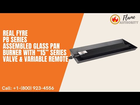 Real Fyre PB Series 18/20-inches Assembled Glass Pan Burner with “15” Series Valve & Variable Remote PB-18/20-15
