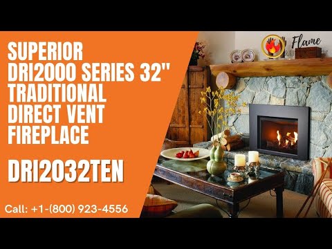 Superior DRI2000 Series 32" Traditional Direct Vent Fireplace DRI2032TEN