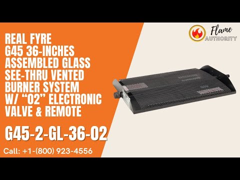 Real Fyre G45 36-inches Assembled Glass See-Thru Vented Burner System w/ “02” Electronic Valve & Remote G45-2-GL-36-02
