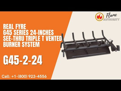 Real Fyre G45 Series 24-inches See-Thru Triple T Vented Burner System G45-2-24