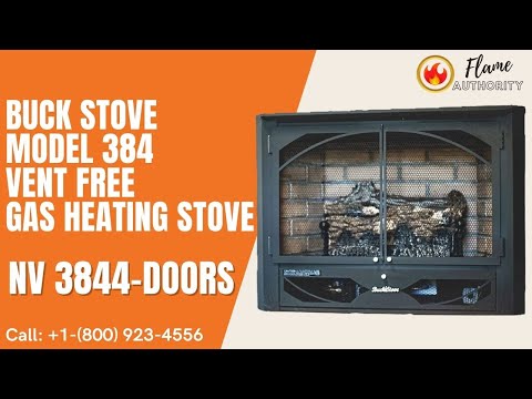 Buck Stove Model 384 Vent Free Gas Heating Stove NV 3844-DOORS