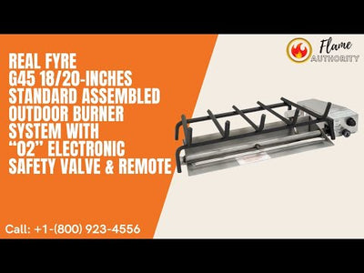 Real Fyre G45 18/20-inches Standard Assembled Outdoor Burner System with “02” Electronic Safety Valve & Remote G45-18/20-02-SS