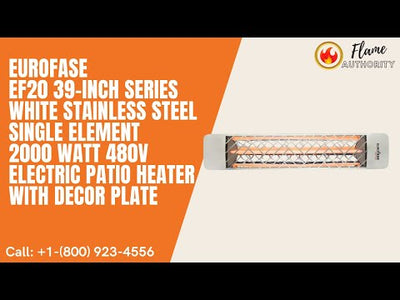Eurofase EF20 39-inch Series White Stainless Steel Single Element 2000 Watt 480V Electric Patio Heater with Decor Plate