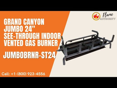 Grand Canyon Jumbo 24" See-Through Indoor Vented Gas Burner JUMBOBRNR-ST24