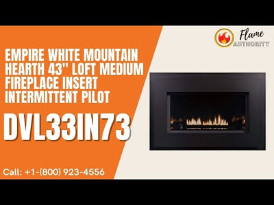 Empire White Mountain Hearth 43" Loft Medium Fireplace Insert Intermittent Pilot DVL33IN73