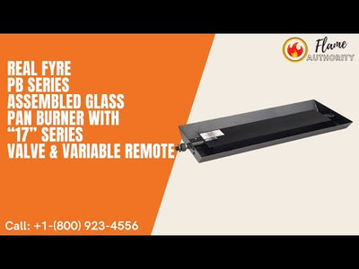 Real Fyre PB Series 18/20-inches Assembled Glass Pan Burner with “17” Series Valve & Variable Remote PB-18/20-17