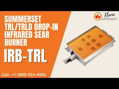 Summerset TRL/TRLD Drop-In Infrared Sear Burner - IRB-TRL