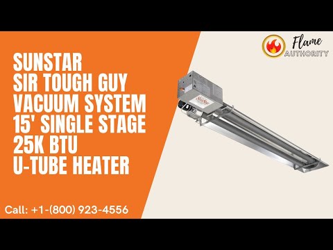 SunStar SIR Tough Guy Vacuum 15' Single Stage 25K BTU U-Tube