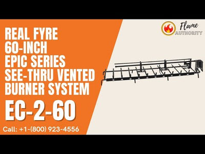 Real Fyre 60-Inch Epic Series See-Thru Vented Burner System - EC-2-60