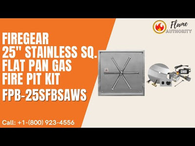 Firegear 25" Stainless Sq.Flat Pan Gas Fire Pit Kit FPB-25SFBSAWS