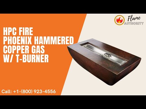HPC Fire Phoenix Hammered Copper Gas w/T-Burner PHOEN47X25-TRGH-MLFPK